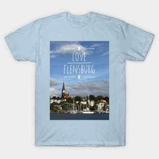 Love Flensburg Schleswig-Holstein T-Shirt